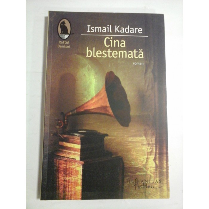 CINA BLESTEMATA - ISMAIL KADARE